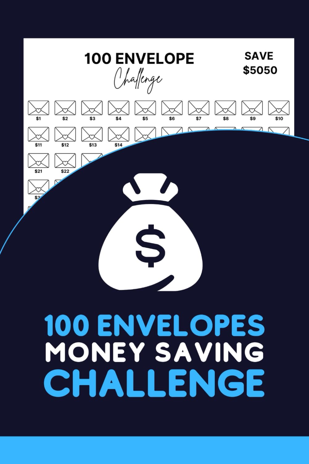 100 envelopes money saving challenge save 5050: 6*9 inch - Low-Income Savings Adventure, Tracking Journal for the $5,050 Goal