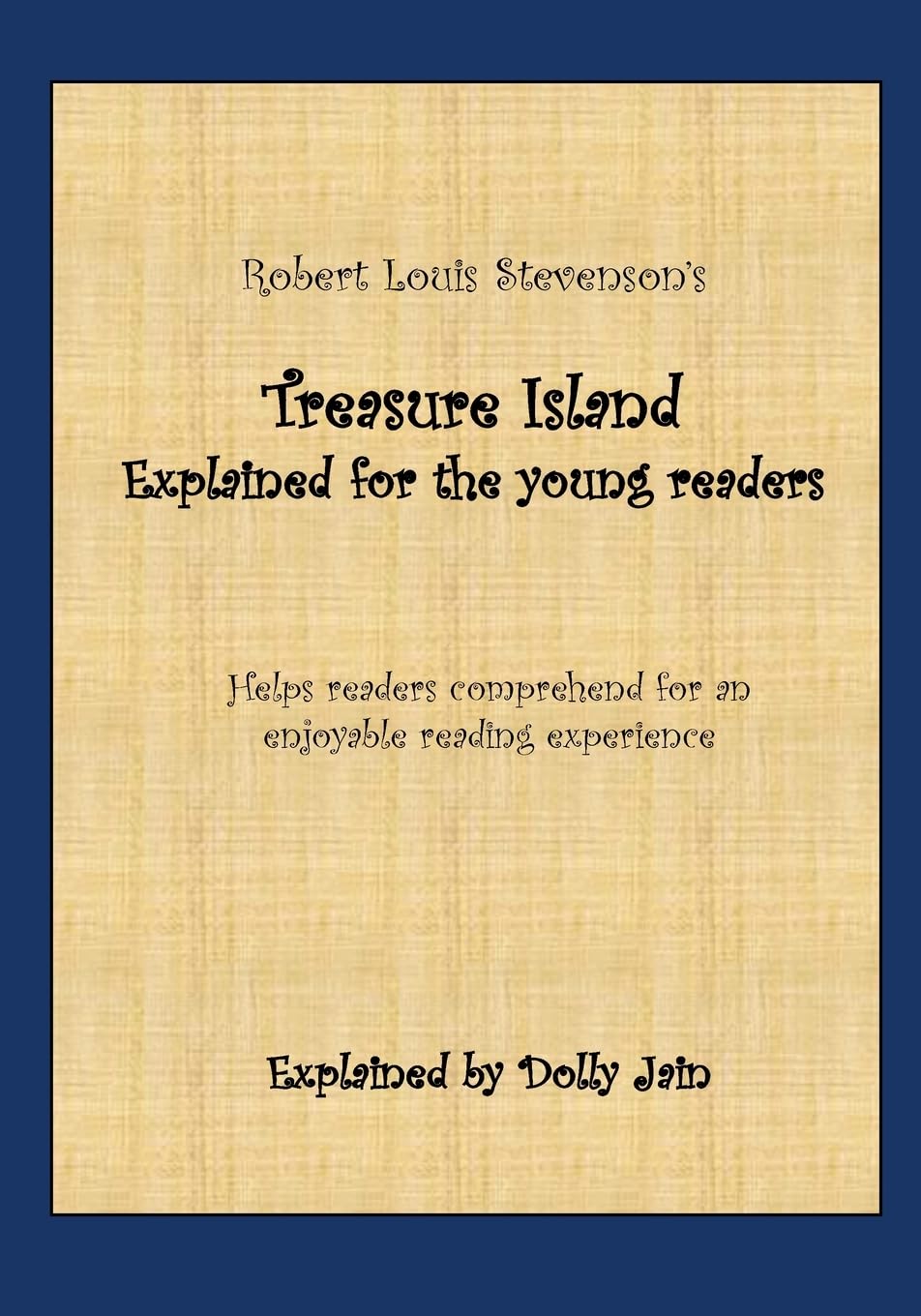 Treasure Island: Explained for the young readers: 2