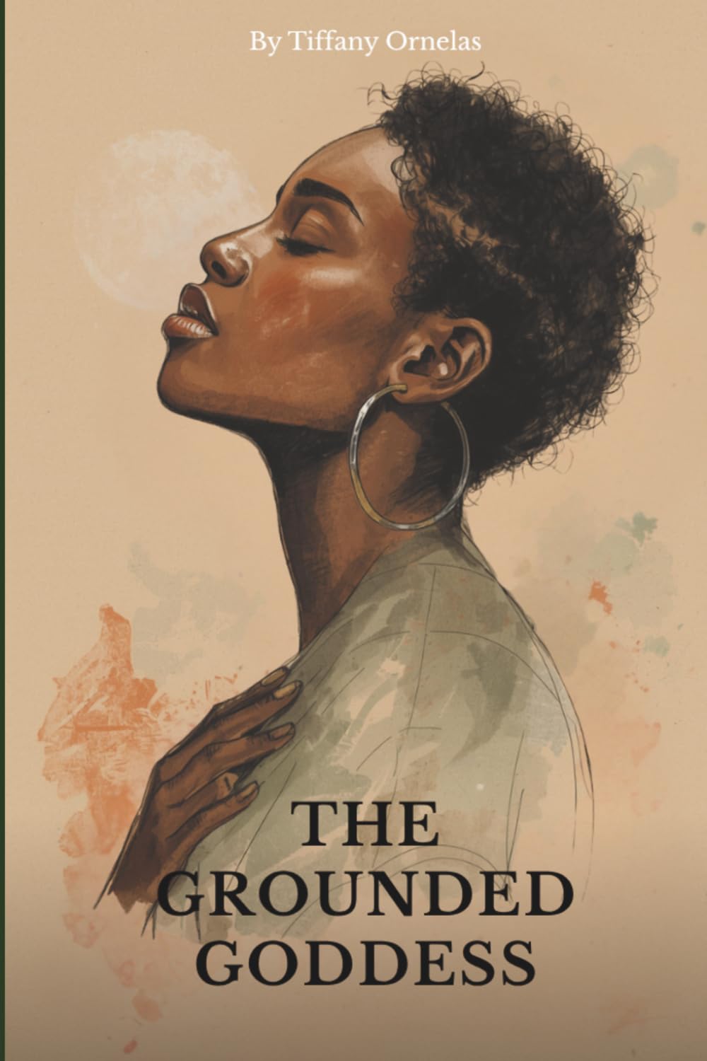 The Grounded Goddess: Finding Yourself in the Middle of the Chaos