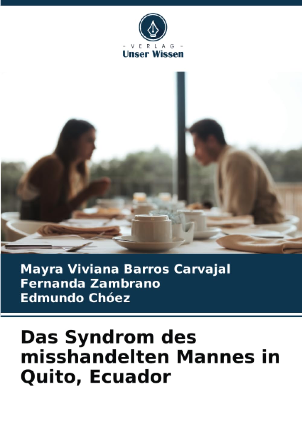 Das Syndrom des misshandelten Mannes in Quito, Ecuador