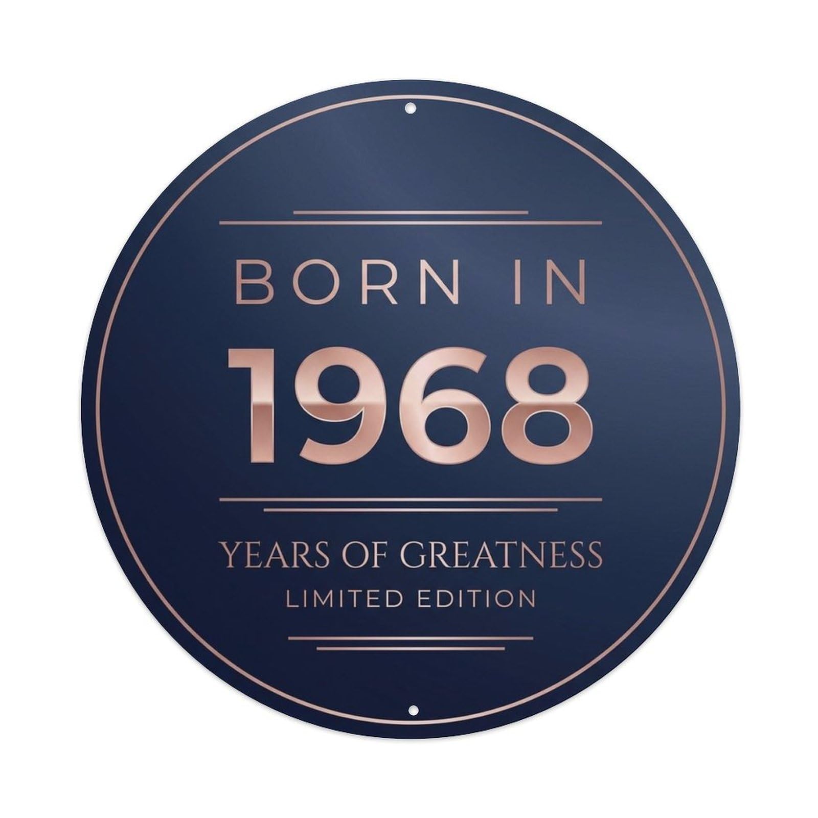 Born In 1968 Years Of Greatness Minimal Style Metal Tin Sign