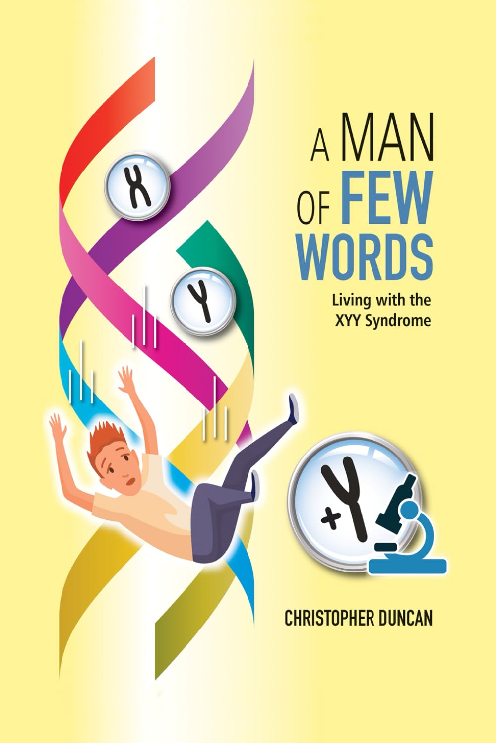 A Man Of Few Words: Living With The XYY Syndrome
