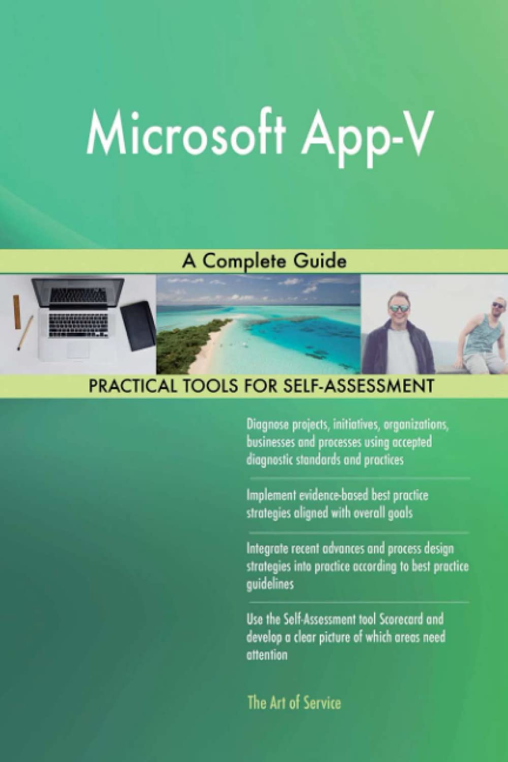 Microsoft App-V A Complete Guide