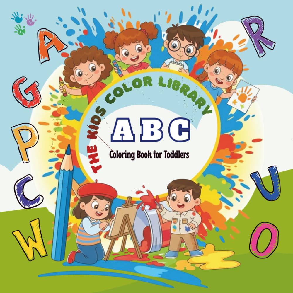 The Kids Color Library: A Fun ABC Coloring Book for Toddlers and Preschoolers: Letters, Animals, and Objects to Learn the ABCs