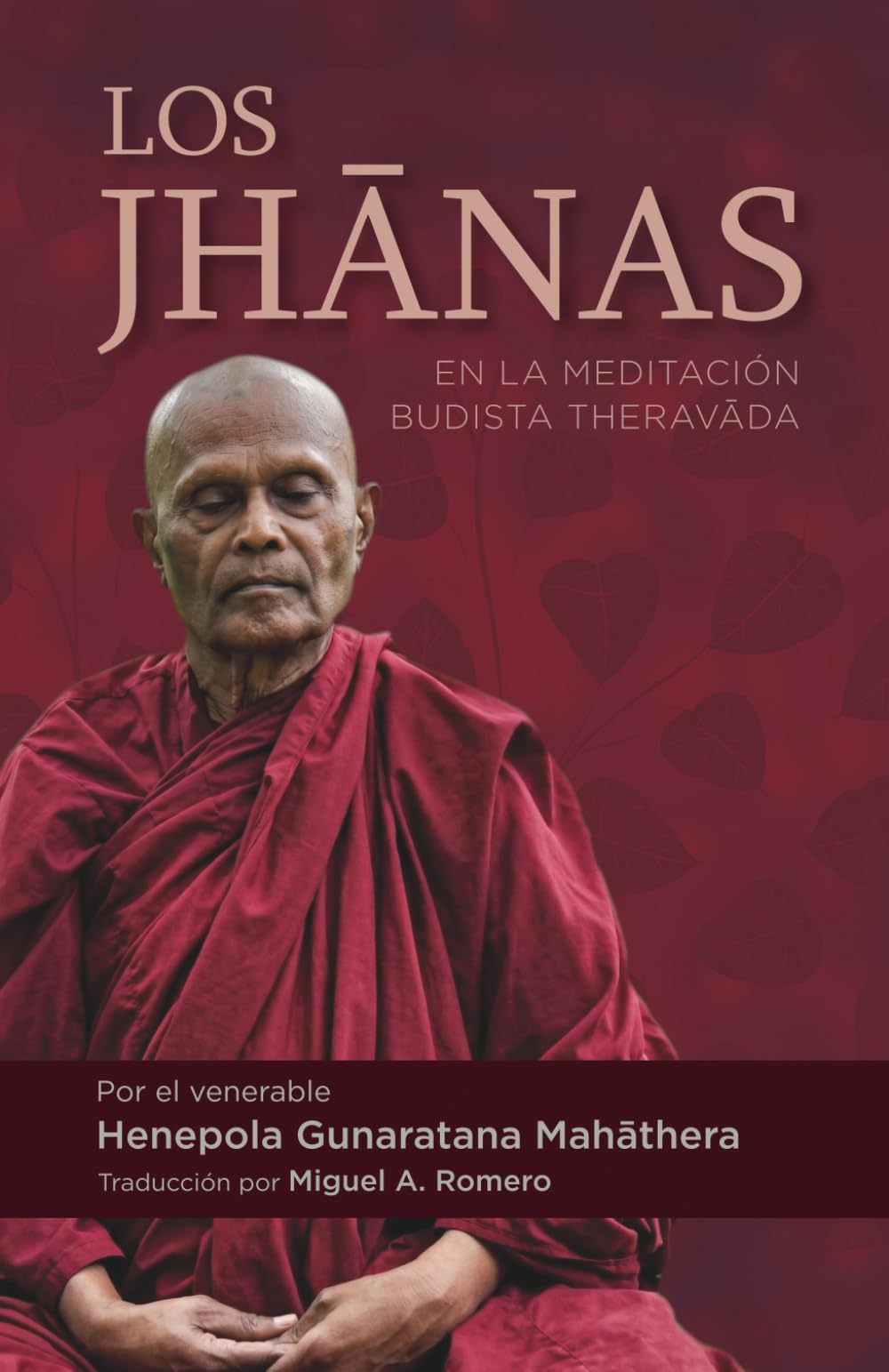 Los Jhānas: En la meditación budista Theravāda