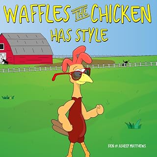 Waffles the Chicken Has Style