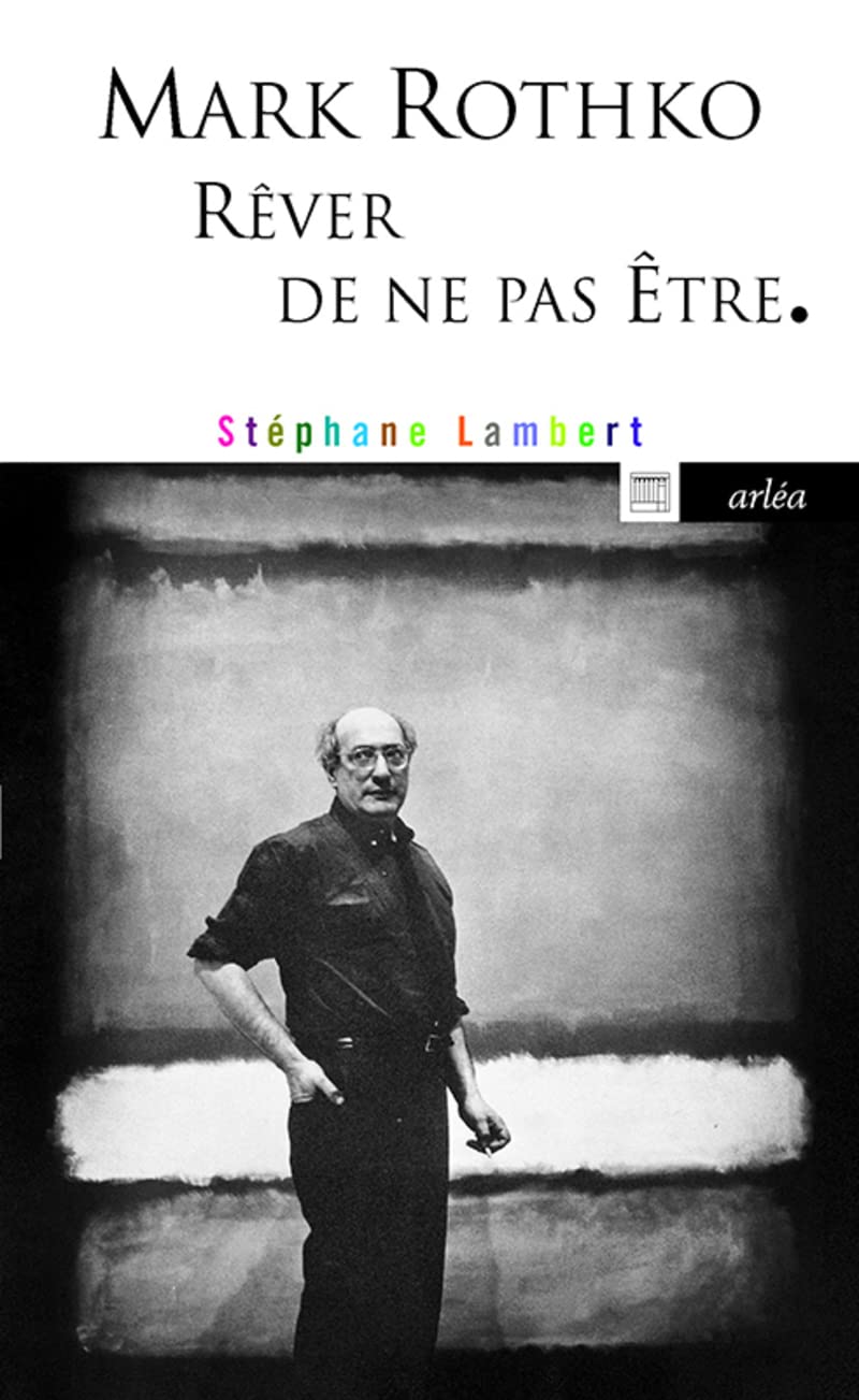 Mark Rothko, rêver de ne pas être