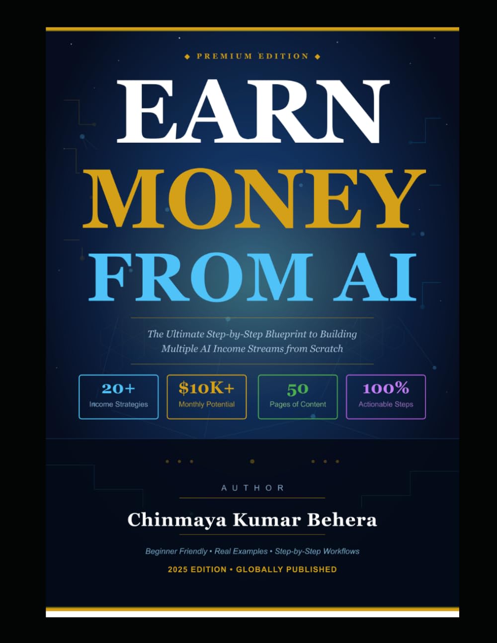 EARN MONEY FROM AI: The Ultimate Guide to Passive Income, AI Side Hustles, and Automating Your Wealth in 2026 (The AI Masterclass Series)