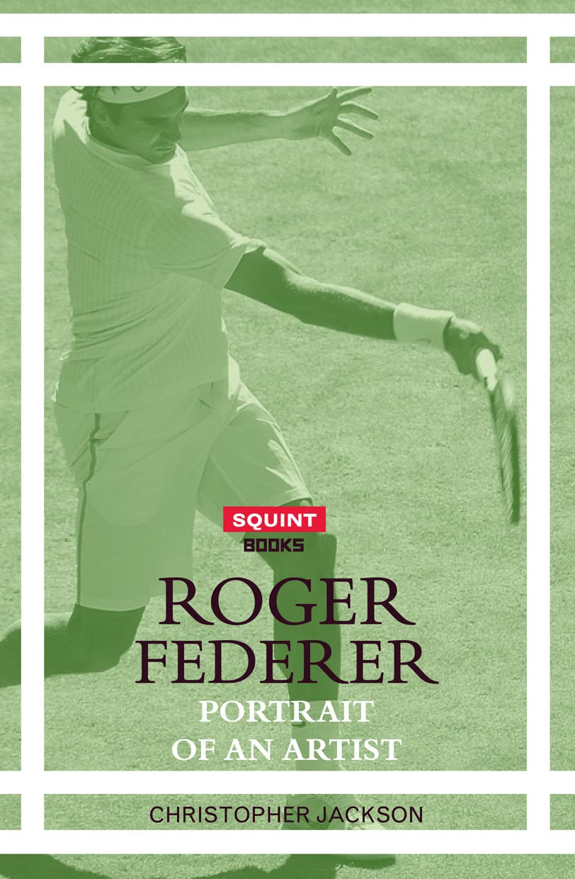 Roger Federer: Portrait Of An Artist (Squint)