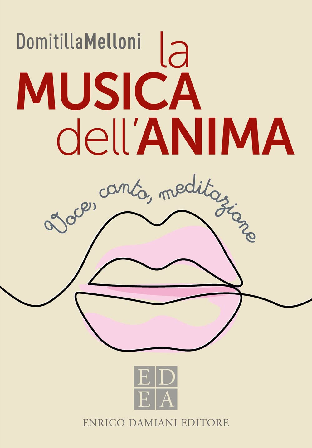 La Musica Dell'anima. Voce, Canto, Meditazione - 4