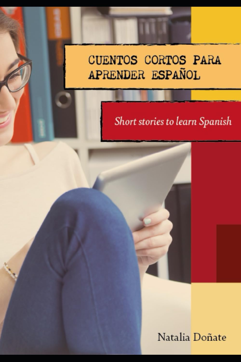 Cuentos cortos para practicar el español: Short stories to practice ...