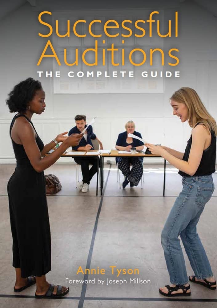Successful Auditions : The Complete Guide by Annie Tyson (2022, Trade Paperback)