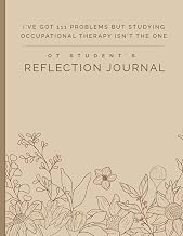 OT Student's Reflection Journal: Future Occupational Therapist Gifts - For Reviewing The Day | Present Ideas / Gifts For Occupational Therapy Student.