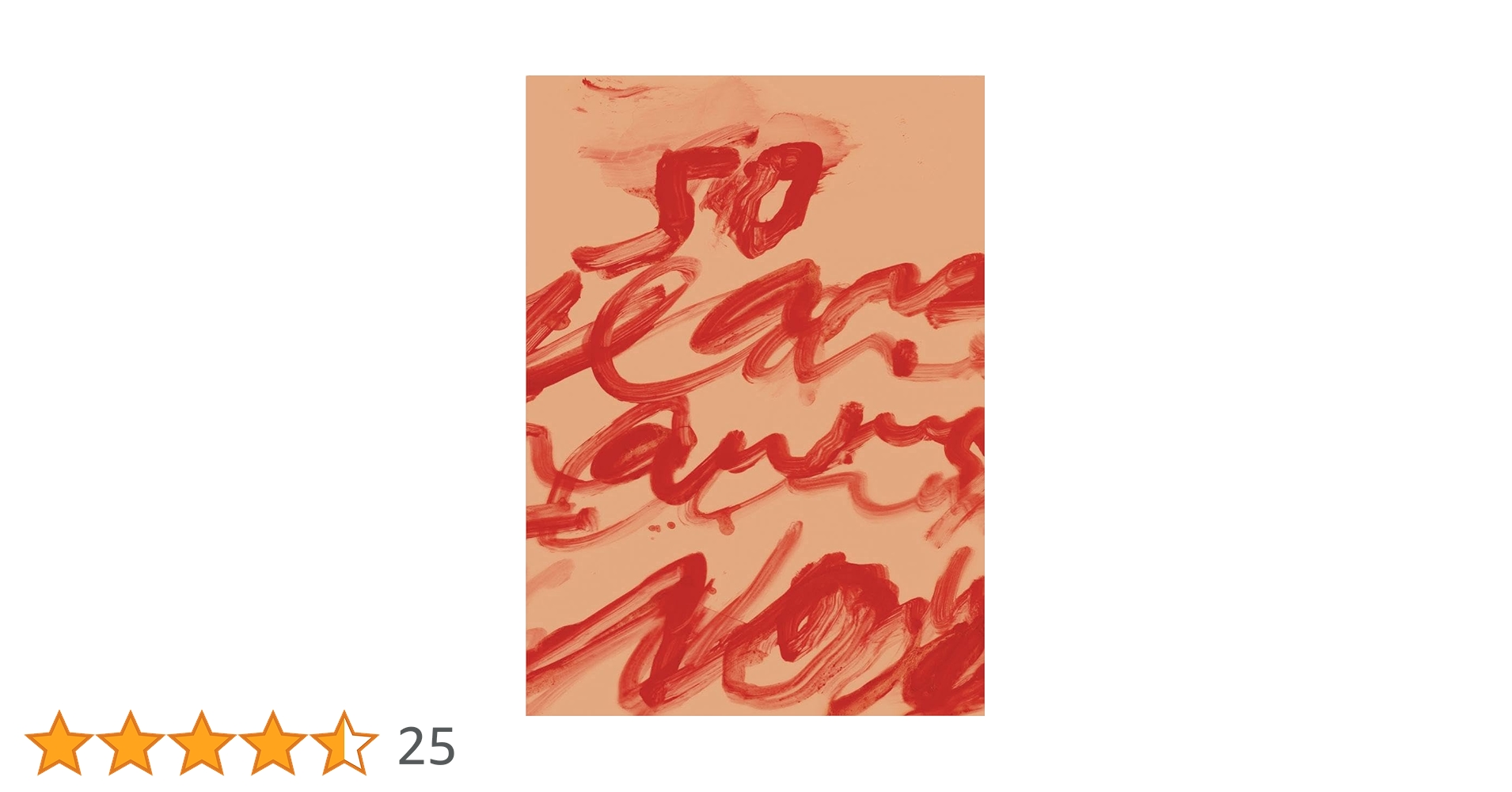 Cy Twombly - Fifty Years of Works on Paper : Sylvester