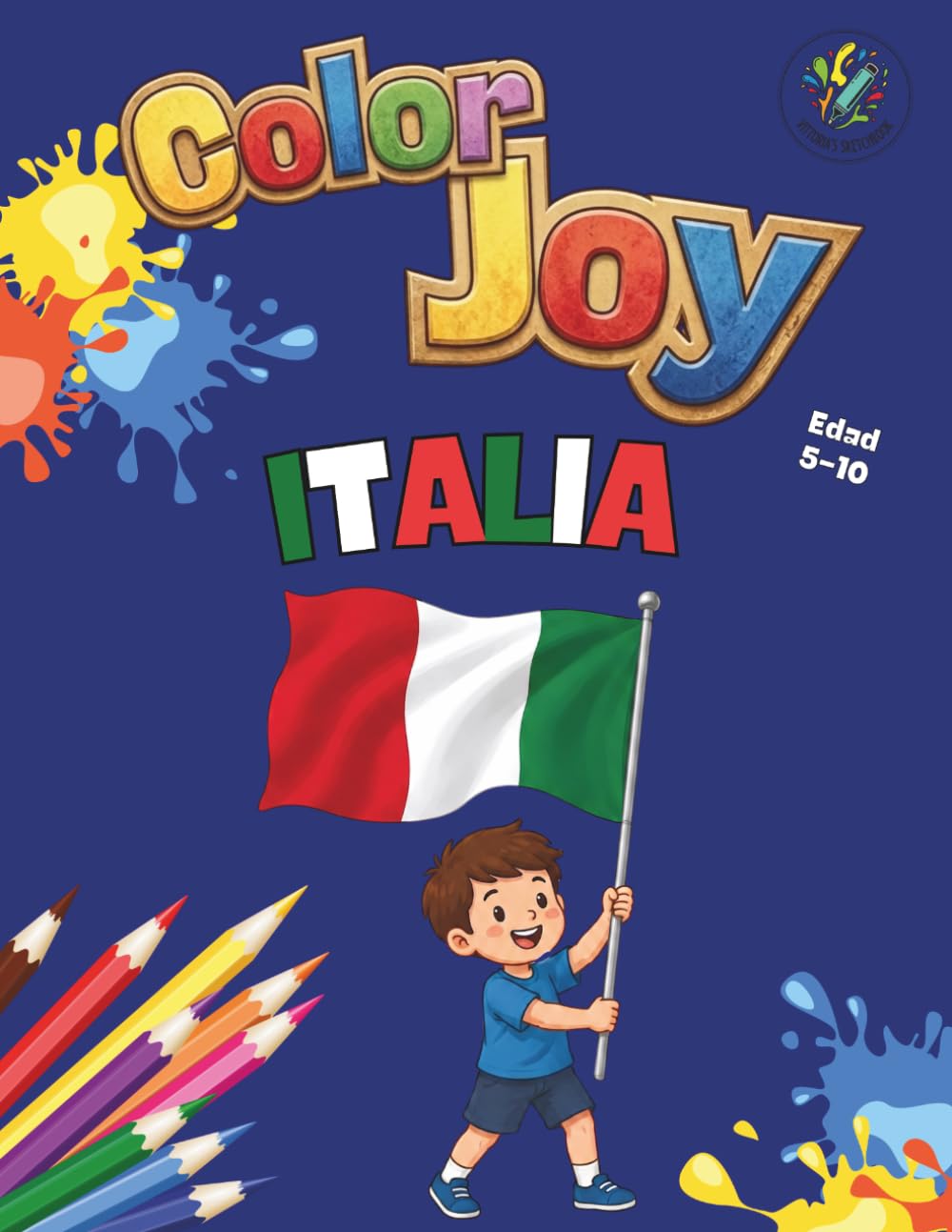Color Joy: Libro para Colorear - Italia: 32 Dibujos Divertidos para Niños de 5 a 10 Años