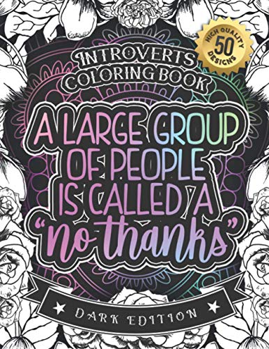Introverts Coloring Book: A Large Group Of People...