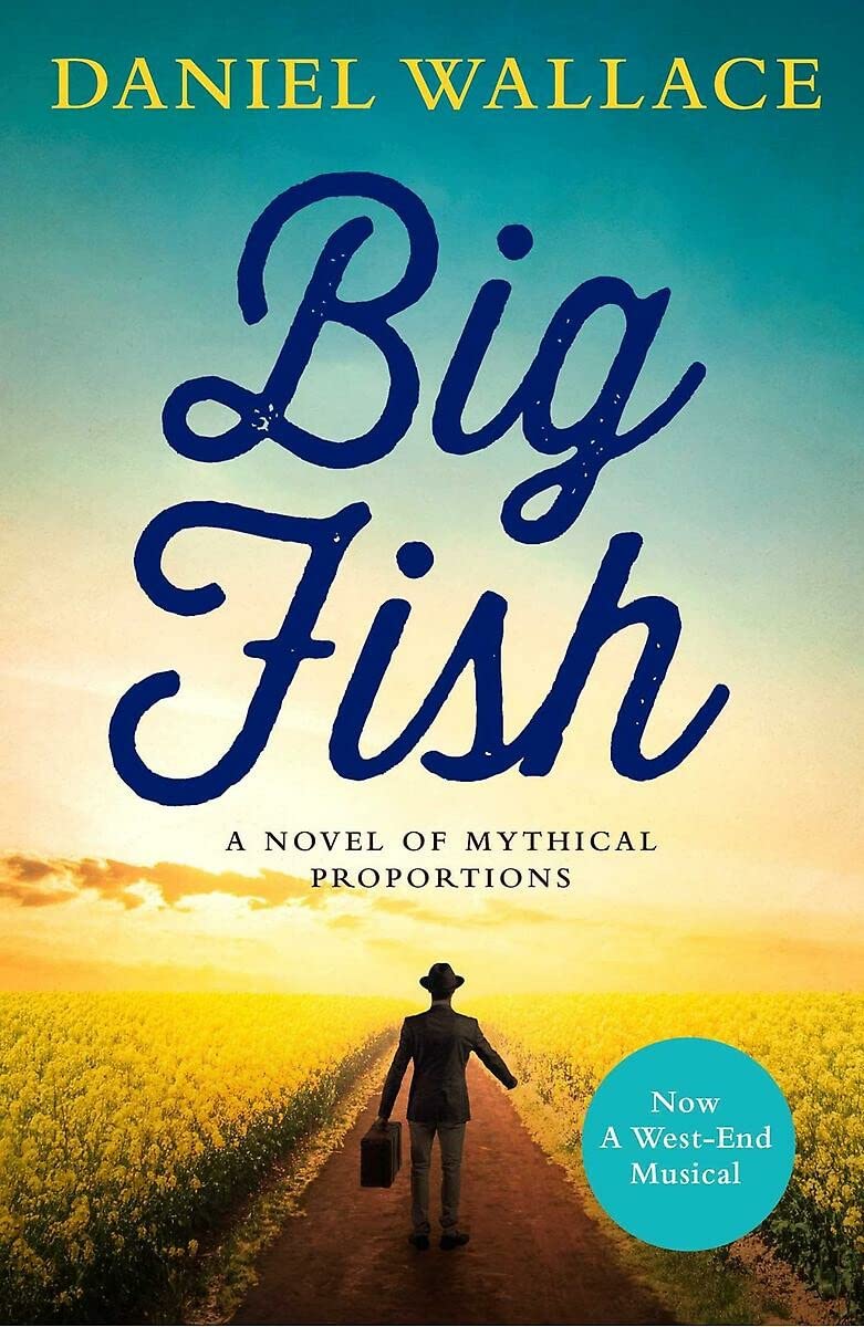 Big Fish Daniel Wallace Amazon Co Uk Wallace Daniel Books