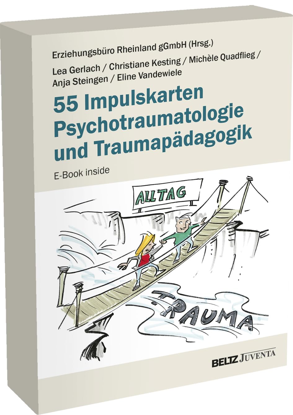 55 Impulskarten Psychotraumatologie und Traumapädagogik: E-Book inside (Kartensets für die Soziale Arbeit)