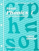 Saxon Phonics 1 An Incremental Development (Student Workbook (Part One) 1565774442 Book Cover
