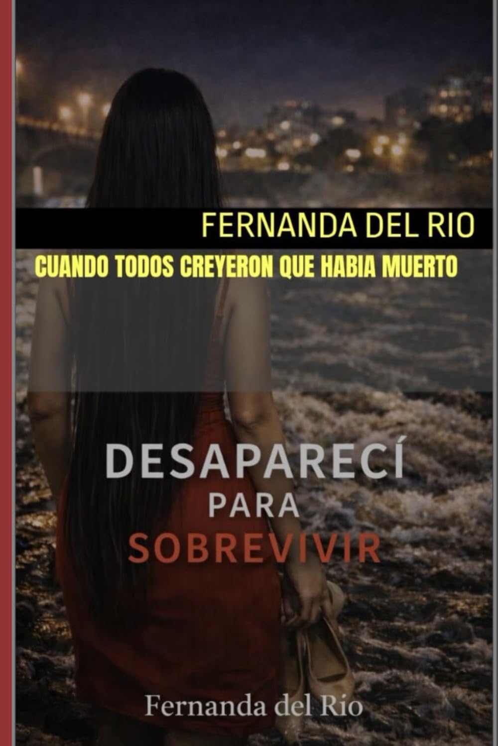 Cuando todos creyeron que habia muerto