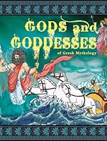 Gods and Godesses, Tales of Greek Mythology 0755482522 Book Cover