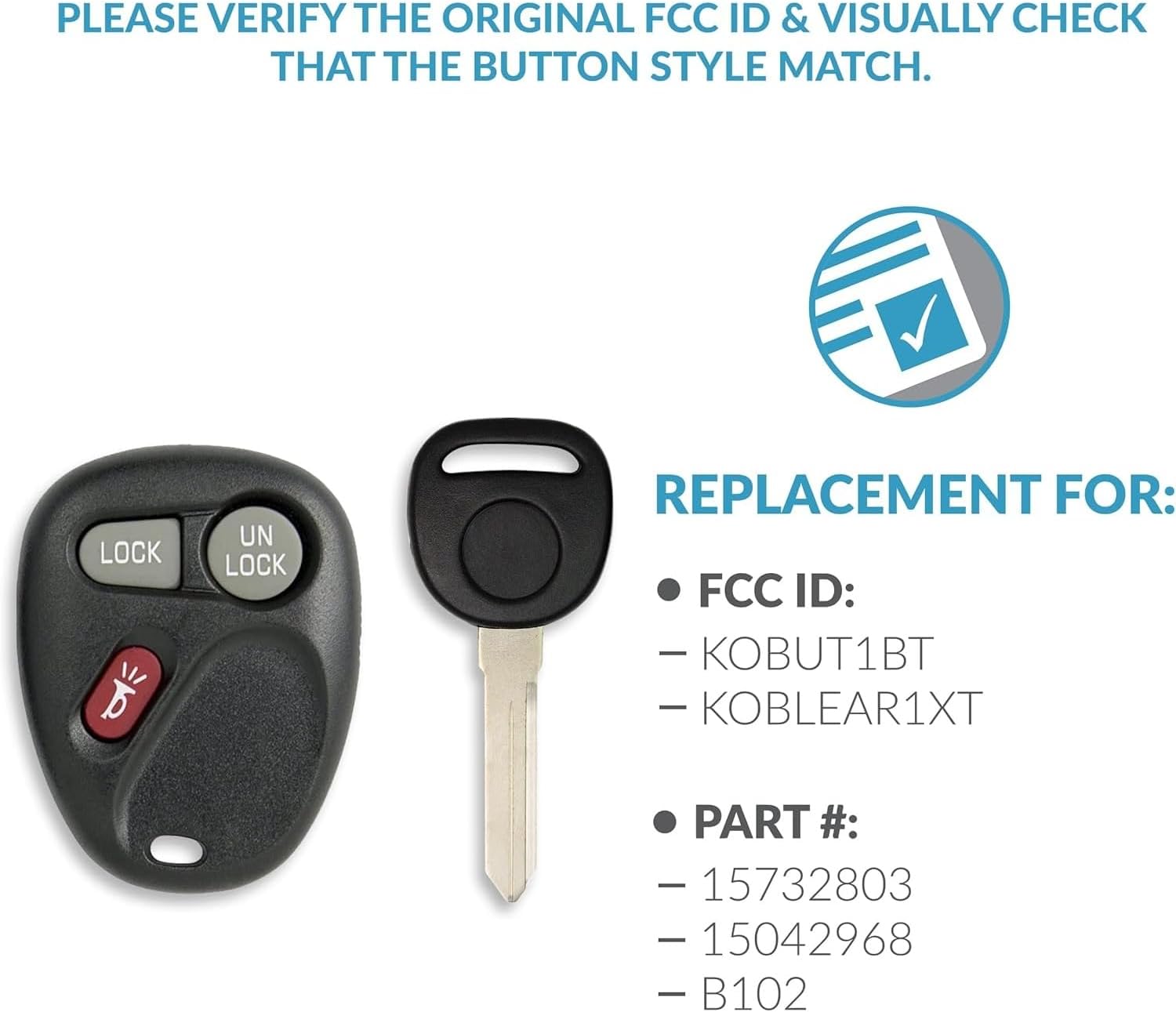 Simple Setup Replacement for Keyless Entry Car Key Fob Vehicles that Use 3 Button KOBLEAR1XT 15042968 Remote, Self-Programming with New Empty Key Shell B102
