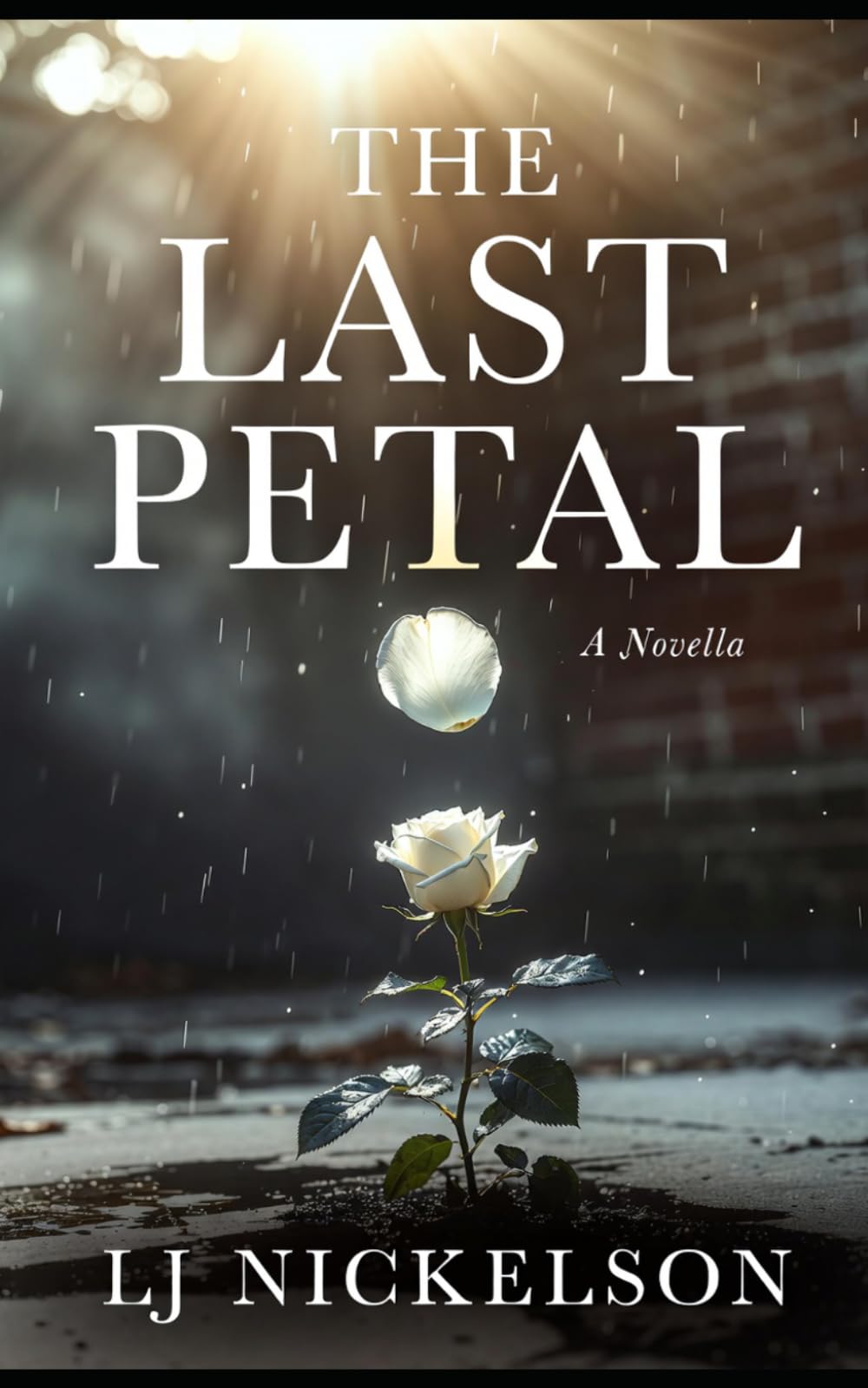 THE LAST PETAL: A NOVELLA