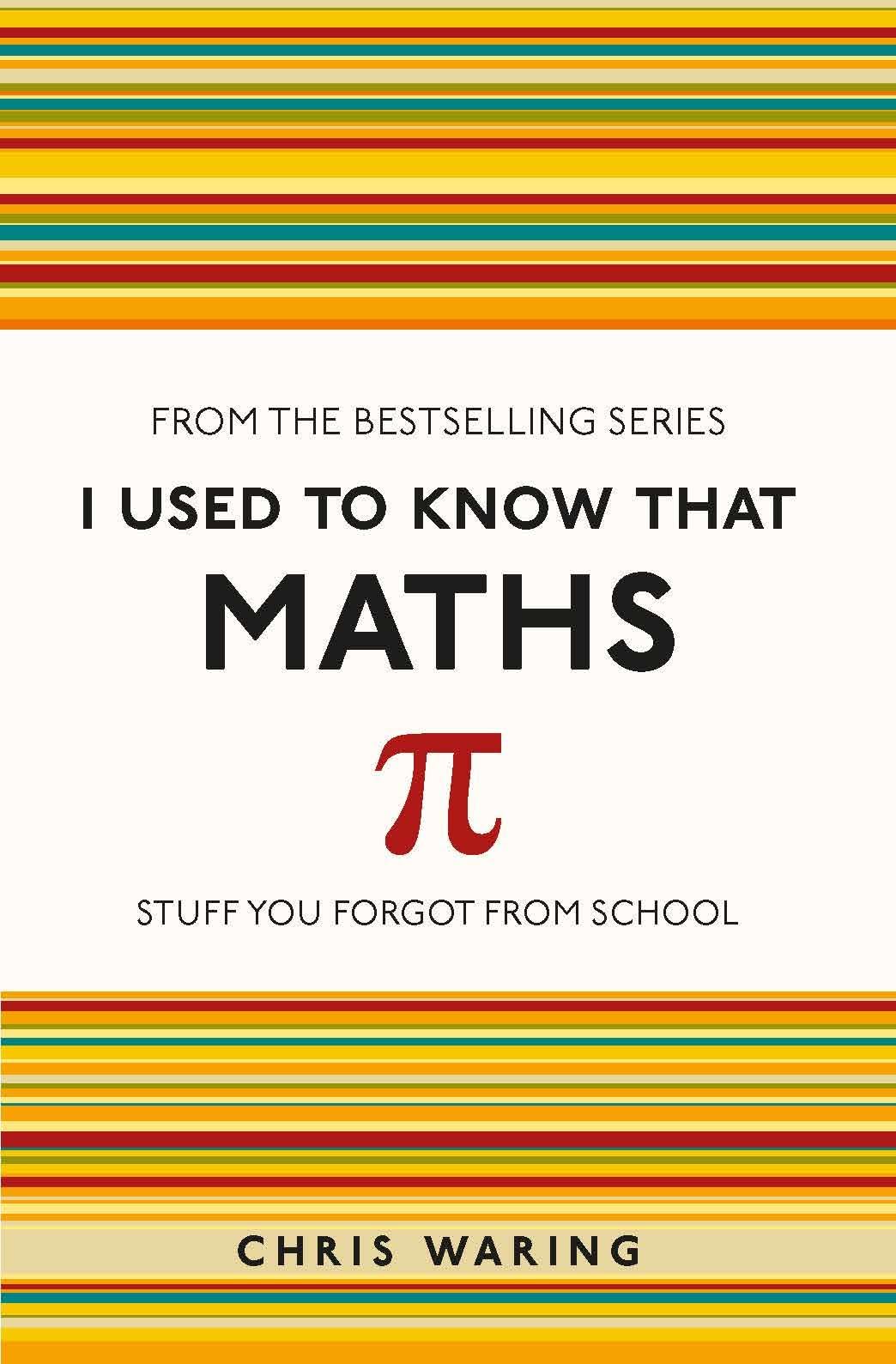 I Used to Know That: Maths - 9781782432555