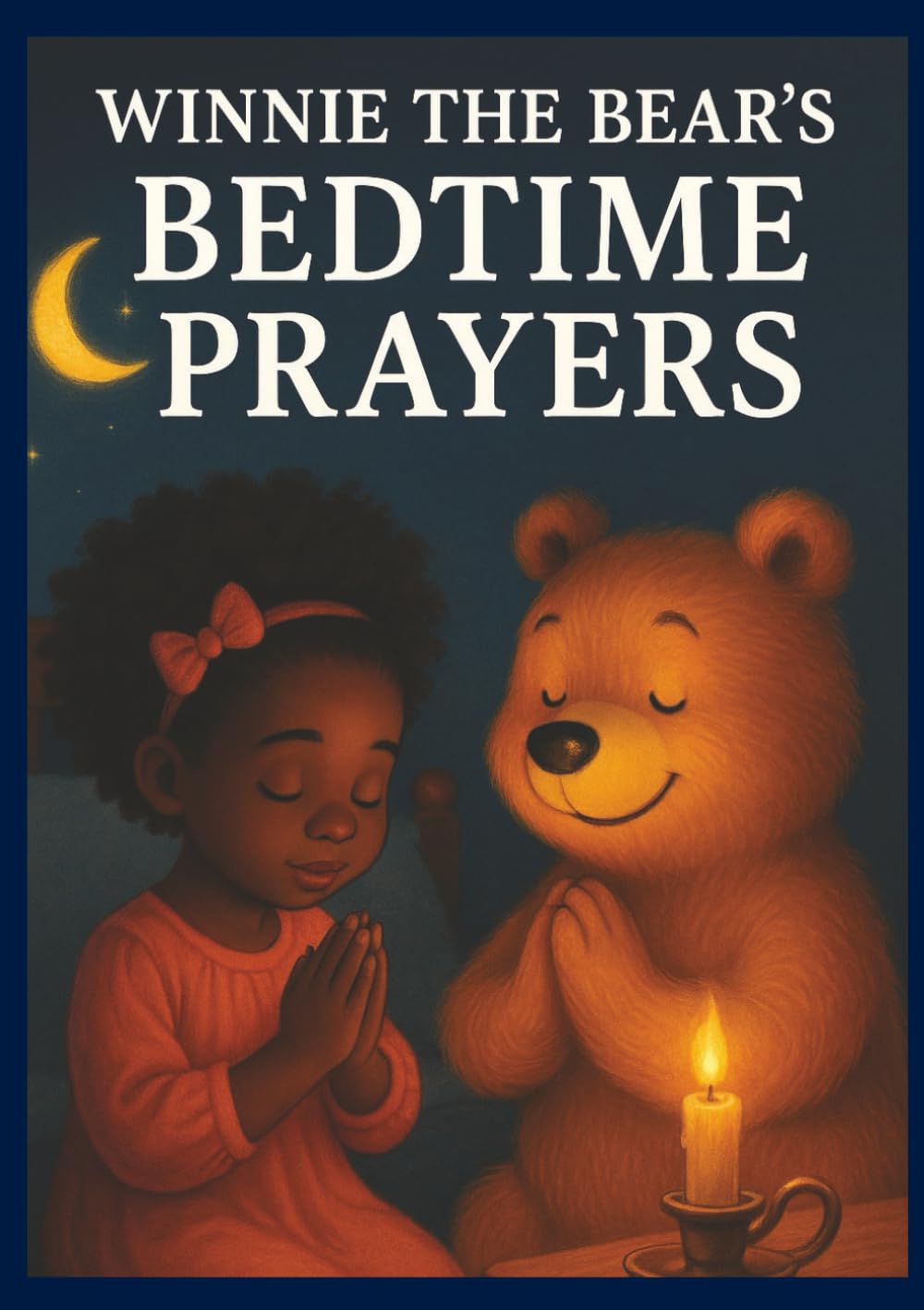 Winnie the Bear’s Bedtime Prayers