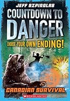 Countdown to Danger: Canadian Survival 1443163309 Book Cover