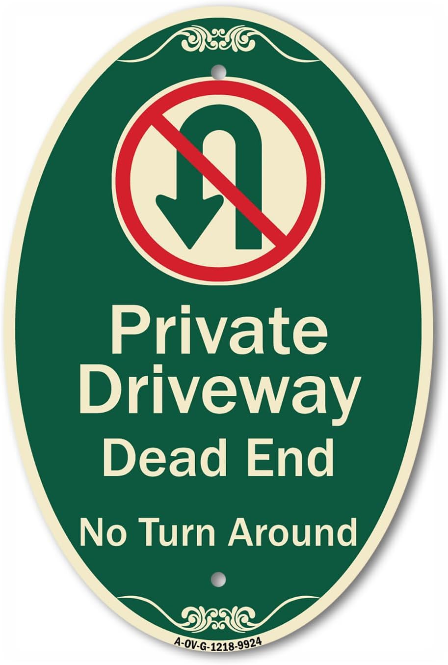 SignMission Designer Oval Series Sign - Private Driveway Dead End No Turn Around with Symbol | Green & Tan 12" X 18" Heavy-Gauge Aluminum Architectural Sign | Made in The USA
