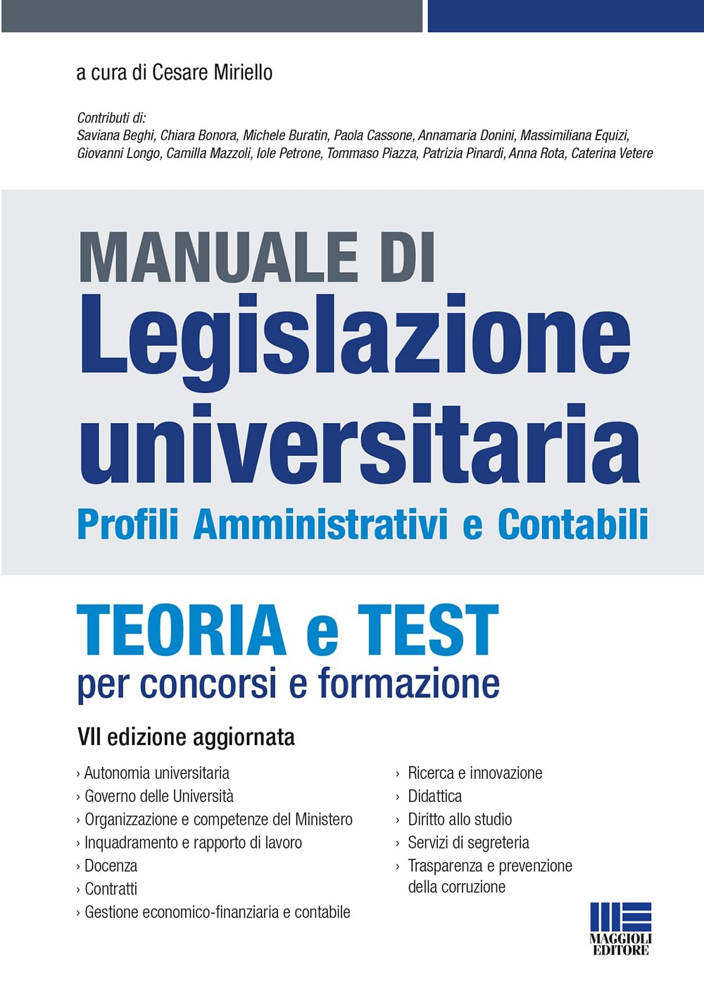 Manuale di legislazione universitaria: Teoria e test per concorsi e formazione