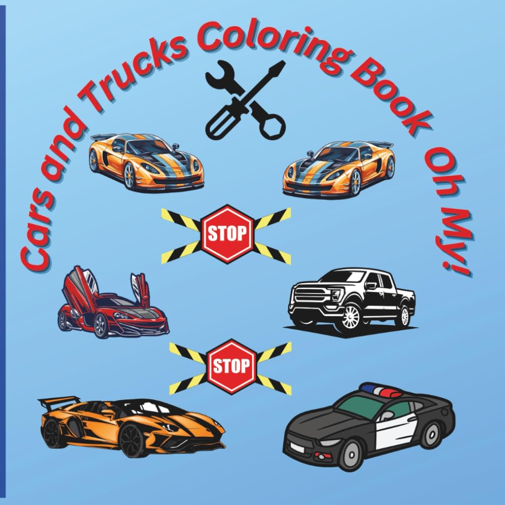 Car and Trucks Coloring Book Oh My!
