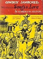 Cowboy Jamboree: Western Songs & Lore 0394910567 Book Cover