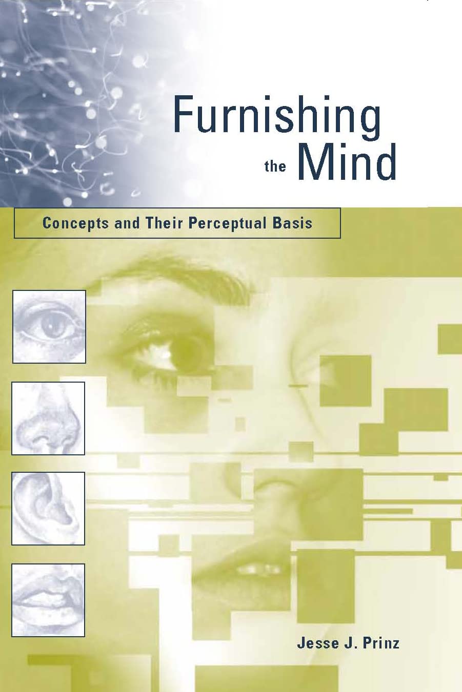 Furnishing the Mind: Concepts and Their Perceptual Basis (Representation and Mind series)