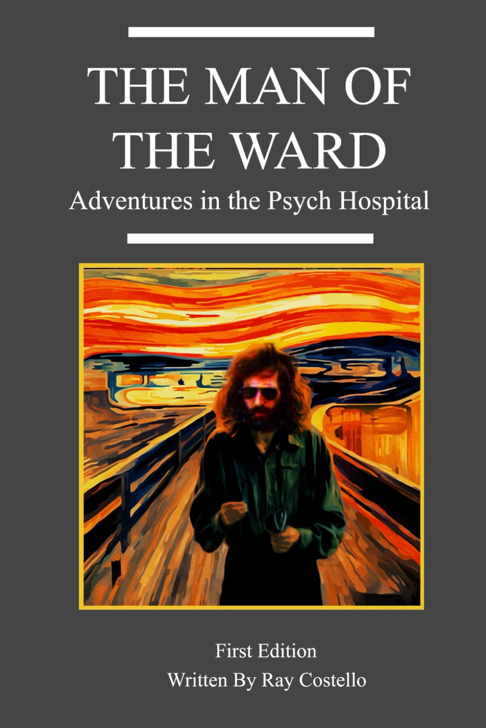 The Man of the Ward: Adventures in the Psych Hospital