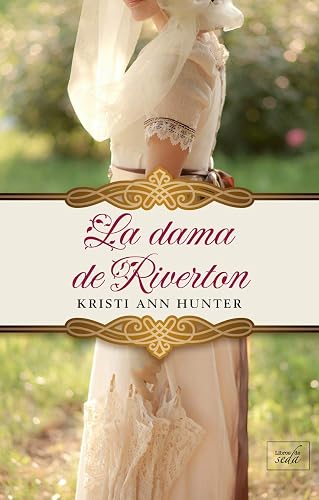 La dama de Riverton: Hawthorne House 4 (CLEAN ROMANCE)