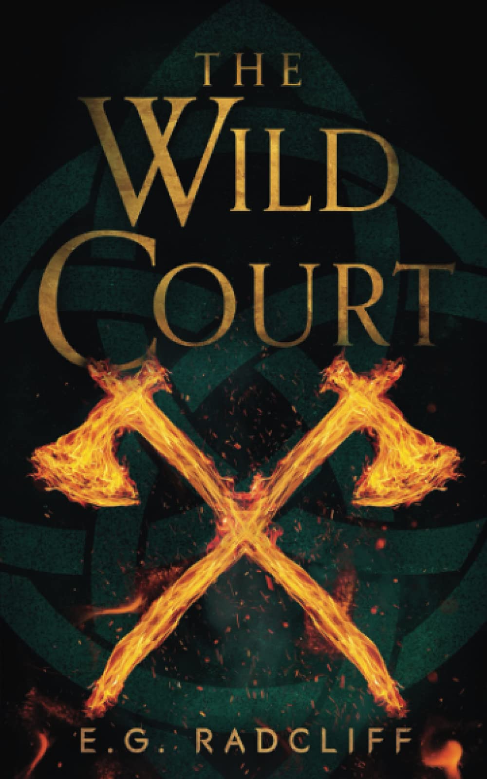 E.G. RadcliffThe Wild Court: A Celtic Fae-Inspired Fantasy Novel