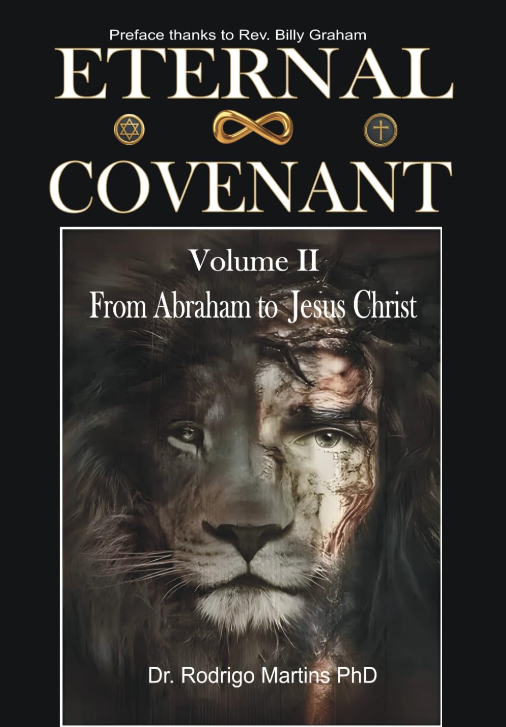 ETERNAL COVENANT Volume II: From Abraham to Jesus Christ