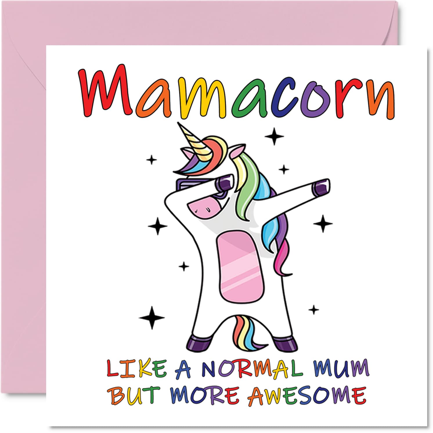 Birthday Cards for Mum - Mamacorn - Mum Birthday Card from Daughter Son, Mummy Unicorn Card, 145mm Seasonal Mothers Day Mama Mammy Mom Funny Greeting Cards