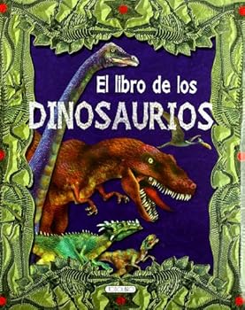 Hardcover El libro de los dinosaurios (Libros en acción) (Spanish Edition) Book