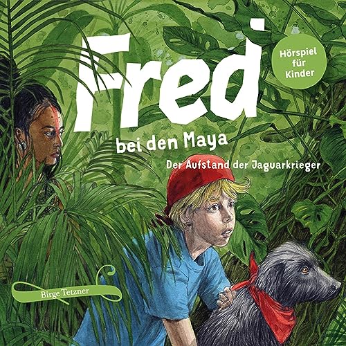 Fred bei den Maya : Birge Tetzner episode artwork