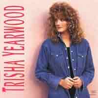 Amazon.com: Trisha Yearwood by Yearwood, Trisha (1991) Audio