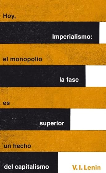 Imperialismo: La Fase Superior del Capitalismo