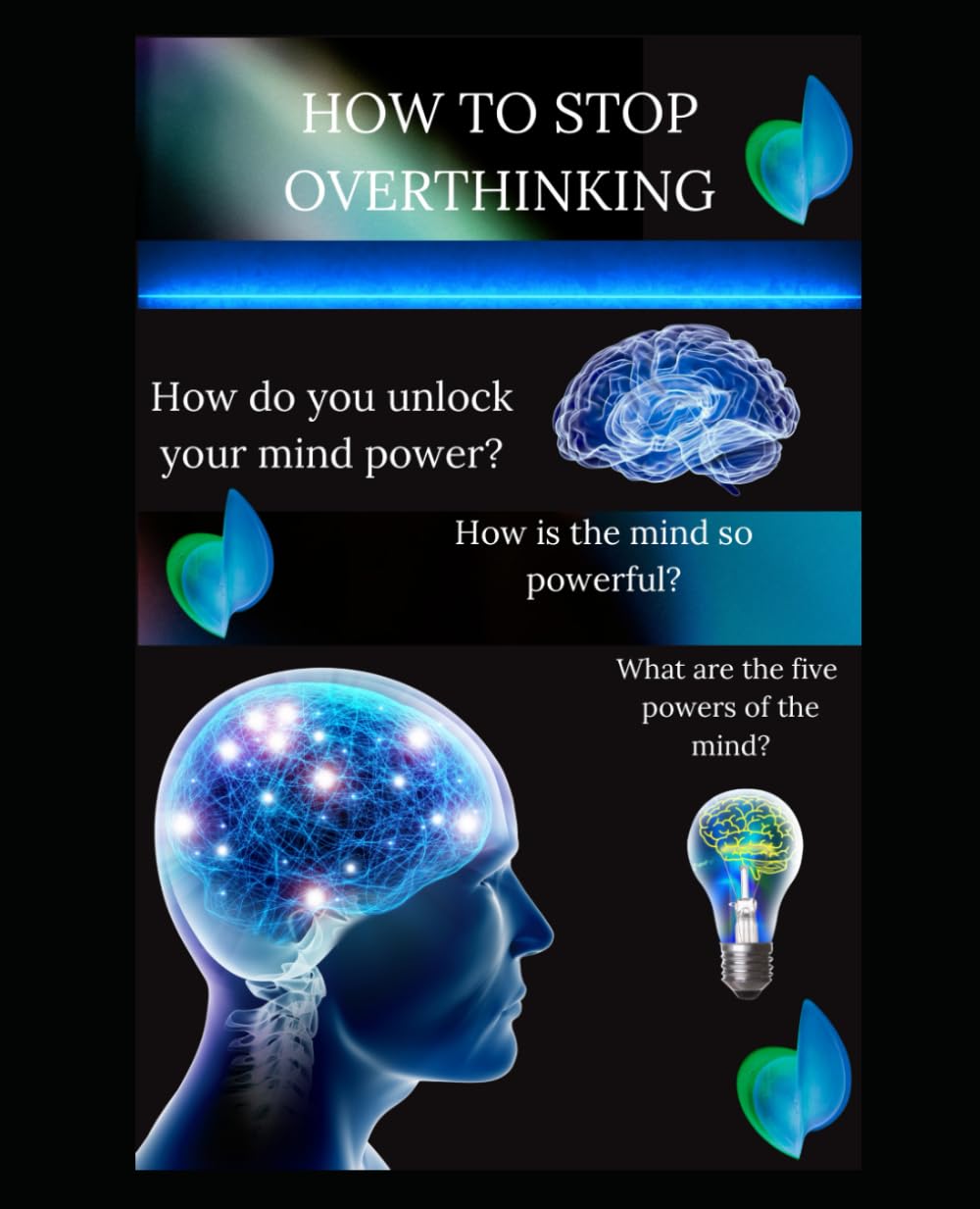 How To Stop Overthinking
