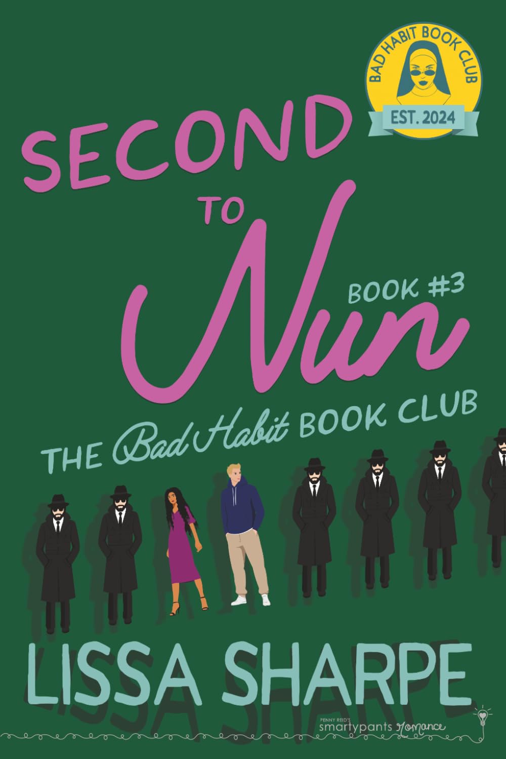 Second to Nun: A Second Chance Forbidden Romance (Bad Habit Book Club)