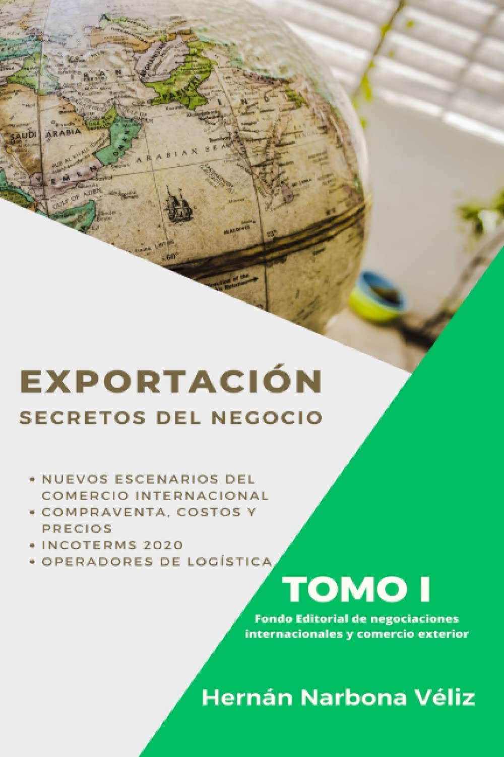 Exportación. Secretos del negocio: Tomo I