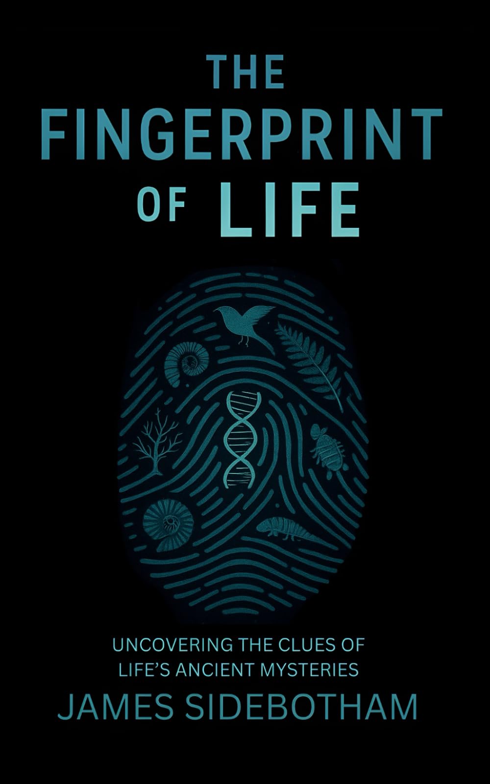 The Fingerprint of Life: Uncovering the clues of life’s ancient mysteries