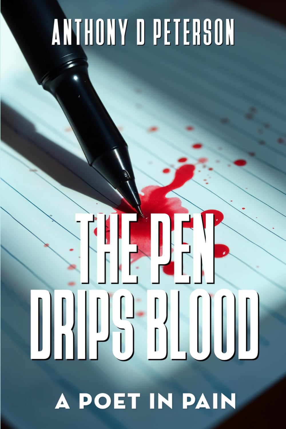 The Pen Drips Blood: A Poet in Pain