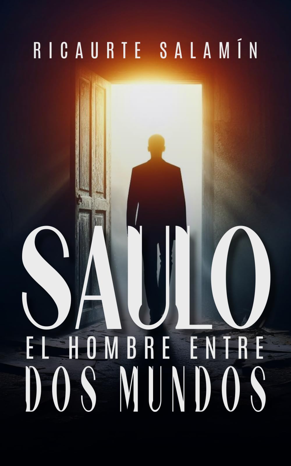 Saulo: El hombre entre dos mundos